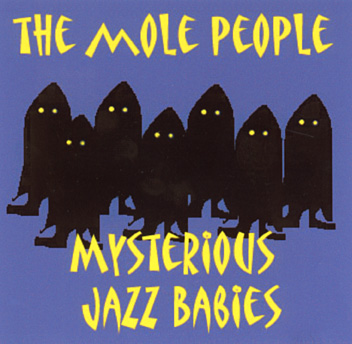 The Mole People